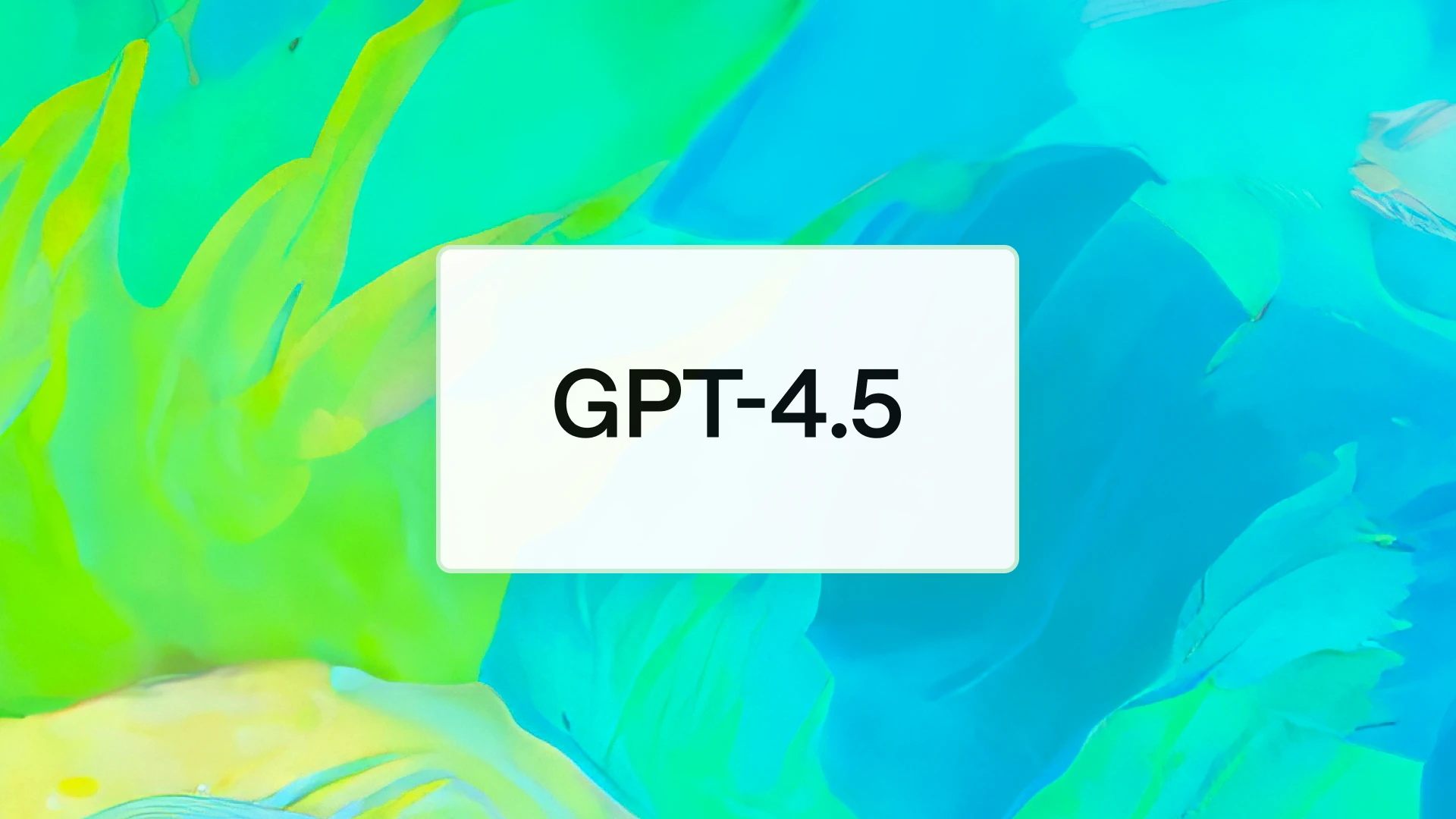 GPT-4.5 ist da: OpenAIs 